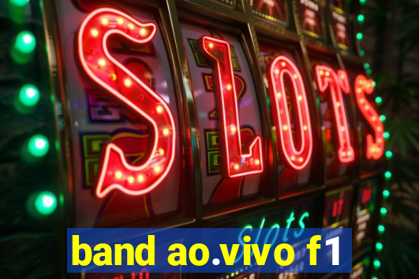 band ao.vivo f1